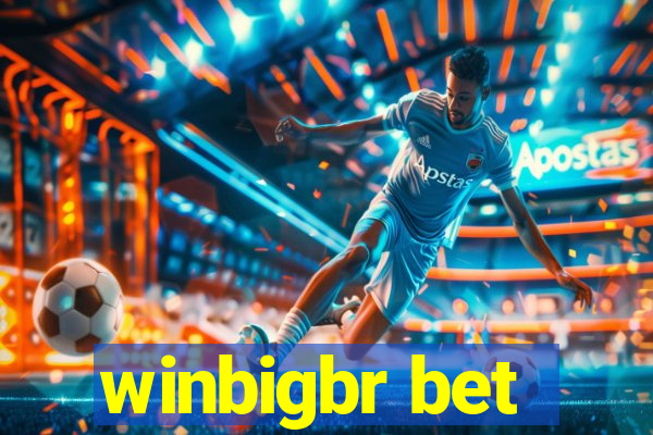 winbigbr bet